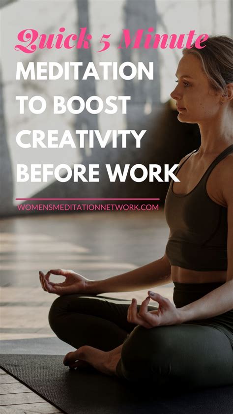 quick 5 minute meditation to boost creativity before work in 2021 5 minute meditation