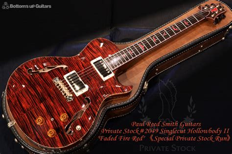 prs private stock ps 2049 singlecut hollowbody ii faded fire red 《special private stock run