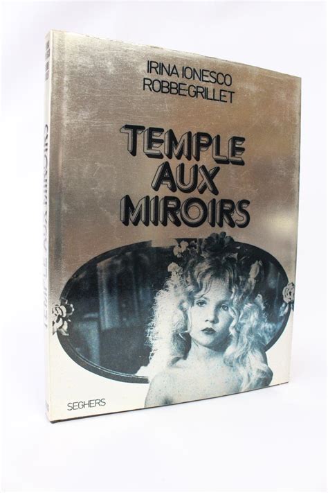 Temple Aux Miroirs De IONESCO Irina ROBBE GRILLET Alain Couverture