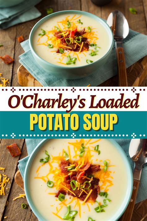 Copycat Ocharleys Loaded Potato Soup Insanely Good