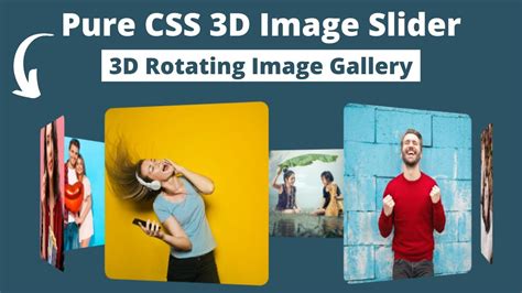 Pure Css 3d Rotating Image Slider 3d Rotating Image Gallery Using