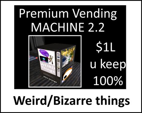 Second Life Marketplace Strange Things Vending Machine