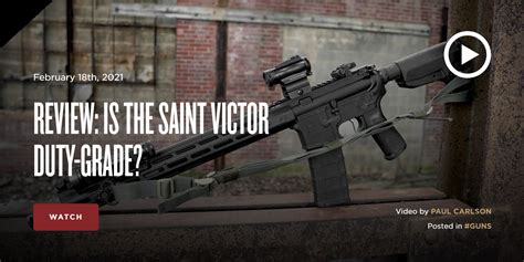 Review Is The Saint Victor Duty Grade The Armory Life Forum