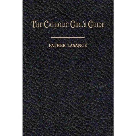 catholic books the girl s guide by lasance leaflet missal