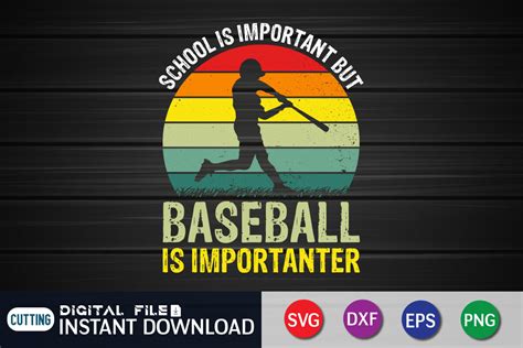 School Is Important But Baseball Is Importanter Svg By Funnysvgcrafts