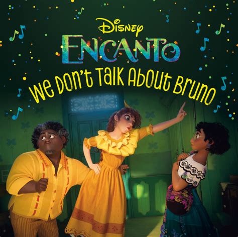 We Dont Talk About Bruno Disney Encanto Author Rh Disney