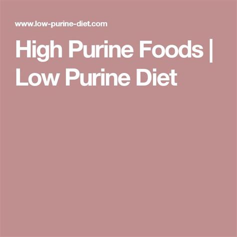 High Purine Foods Low Purine Diet Low Purine Diet High Purine