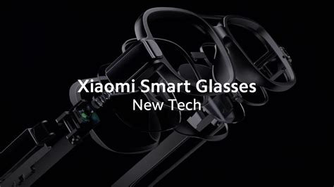 Xiaomi Smart Glasses Showcase A Display In Front Of Your Eyes