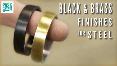 Easy Brass And Black Finishes For Steel Youtube