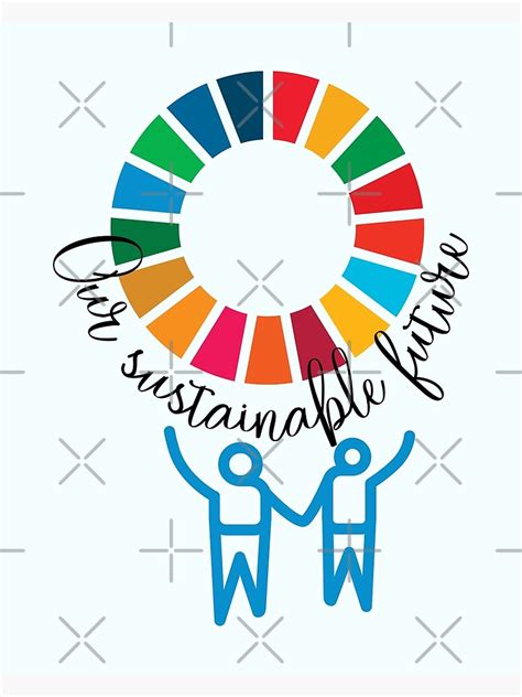 Un Globalgoals United Nations Sustainable Development Goals Our
