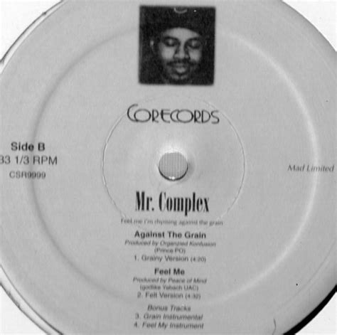 12inch Mr Complex Feel Me Im Rhymin Against The Grain Compact