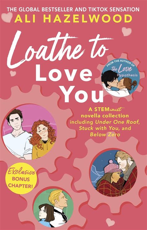 loathe to love you the steminist novellas 1 3 by ali hazelwood goodreads