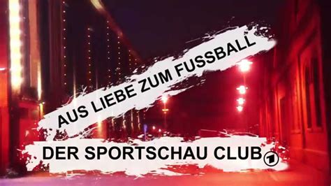 In its saturday' edition, the sportschau shows a summary of the bundesliga, whereas the sunday edition reports on the latest events from various sports. Sportschau Club - Aus Liebe zum Fußball - YouTube