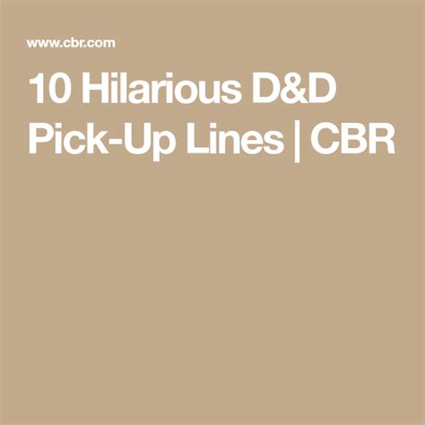 10 Hilarious D&D Pick-Up Lines | CBR | Pick up lines, Pick up lines
