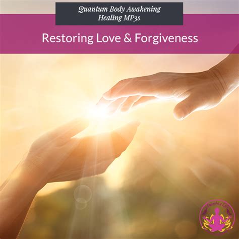 Restoring Love And Forgiveness Replay Ananda 4 Life Llc