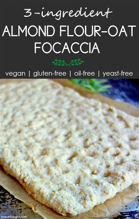 3 Ingredient Almond Flour Oat Focaccia Vegan Gluten Free Recipe