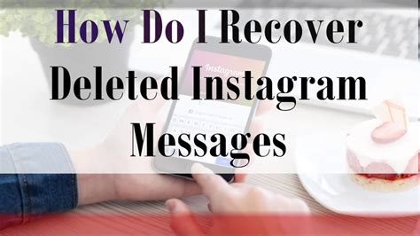 How To Recover Deleted Messages In Instagram Can I Retrieve Instagram