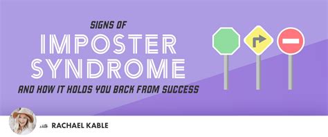signs of imposter syndrome and how it holds you back from success — rachael kable