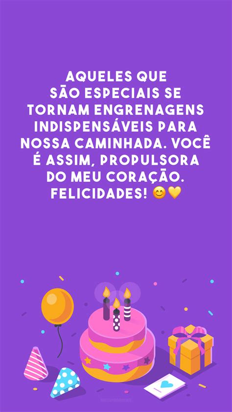 40 Frases De Aniversário Com Carinho Para Felicitar As Pessoas Queridas