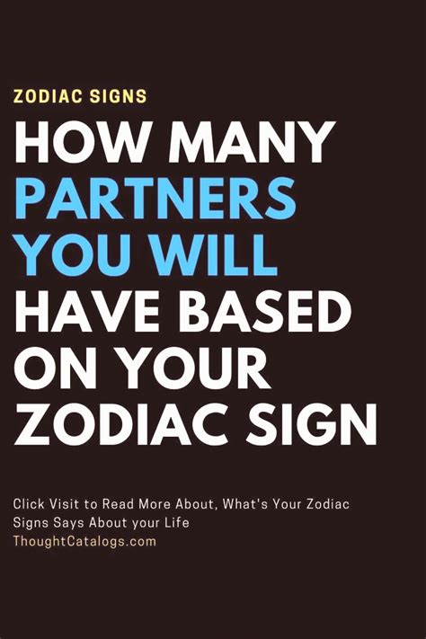 How Many Partners You Will Have Based On Your Zodiac Sign Zodiac Sign Love Compatibility