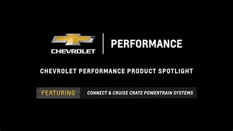 Chevrolet Performance Connect And Cruise Crate Powertrain Systems