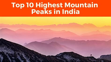 Top 10 Highest Mountain Peaks In India By Height Twi