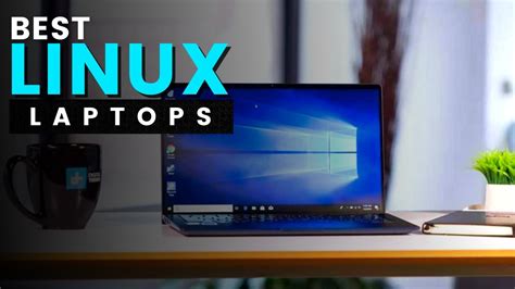 Best Linux Laptops Of All Time Picks In 2021 Laptops Lingo Youtube
