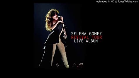 Selena Gomez Revival Revival Tour Live Album Revival Tour Hd Live