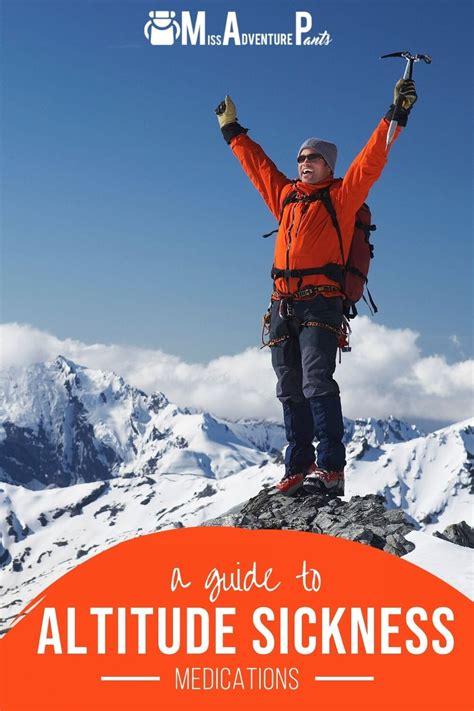 Diamox For Altitude Sickness Prevention — Miss Adventure Pants