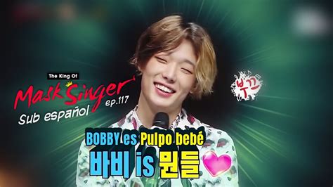King of mask singer is a south korean singing competition program starting celebrities. EP.117 SUB ESP | 170625 | BOBBY - MBC "KING OF MASKED ...