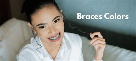 Braces Color Selector For Girls