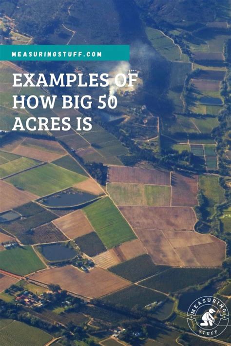 7 Examples Of How Big 50 Acres Is Measuring Stuff