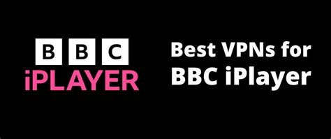 best vpn for bbc iplayer only 3 work well in 2023