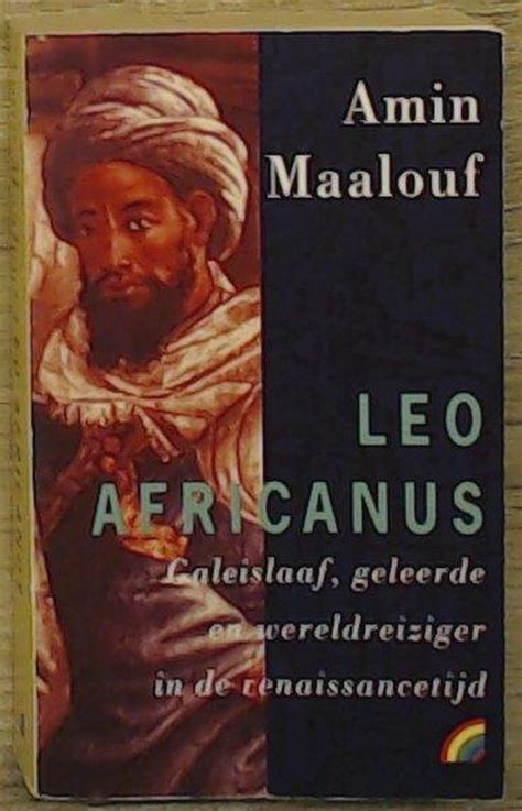 Leo Africanus Amin Maalouf 9789067661553 Boeken