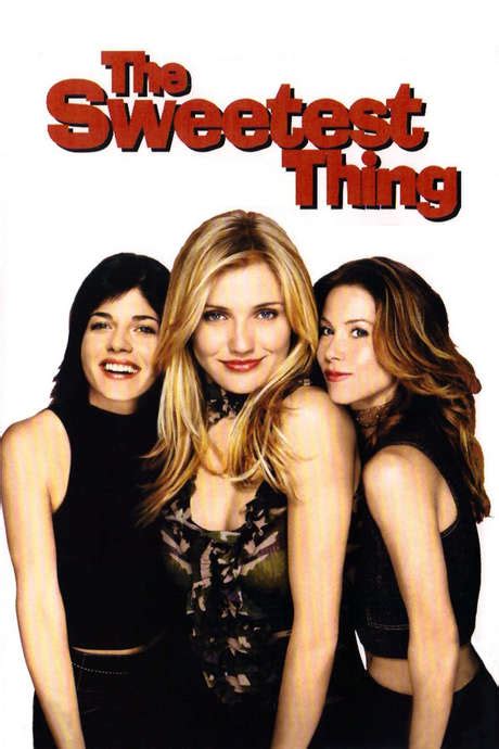 ‎the Sweetest Thing 2002 Directed By Roger Kumble Reviews Film