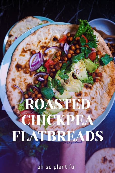 A Quick And Easy Meal With Flatbreads And Crispy Roasted Chickpeas