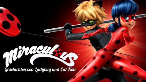 Ganze Folgen Von Miraculous Geschichten Von Ladybug Und Cat Noir