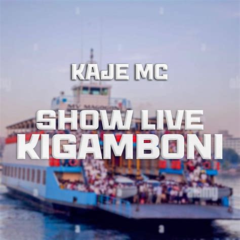 Kaje Double Killer Show Live Kigamboni 2022 Download Dj Kibinyo