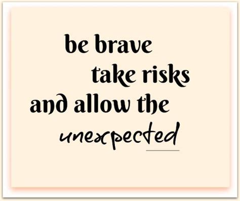 Be Brave Quotes Bravery Quotes To Bring Out Your Inner Warrior