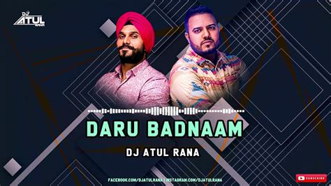 Daru Badnaam Dj Atul Rana Remix 2020 Youtube