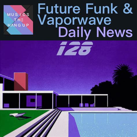 Weekend Vaporwave And Future Funk To Kick Off June And Other News