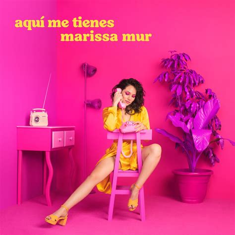 Aquí Me Tienes Song And Lyrics By Marissa Mur Spotify
