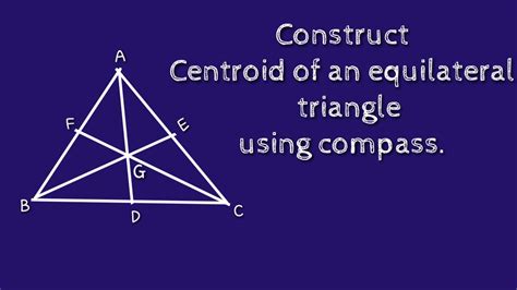 How To Construct Centroid Of An Equilateral Triangle Shsirclasses
