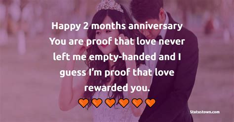 Happy 2 Months Anniversary To Us You Are A Proof That Love Never Left