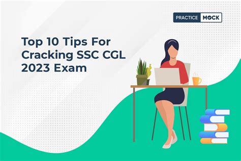Top 10 Tips To Crack Ssc Cgl 2023 Exam Practicemock