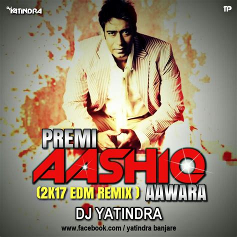 Premi Aashiq Awara Dj Yatindra 2017 ~ Dj Yatindra Club