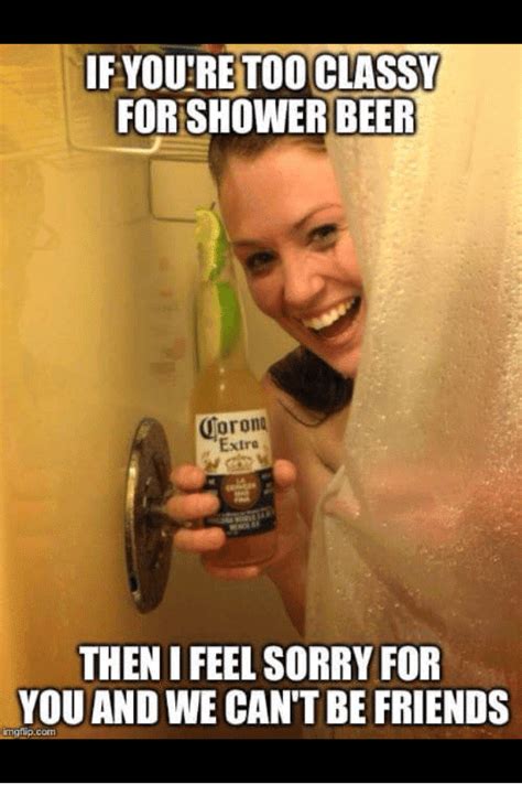 15 Top Shower Beer Meme Jokes Images And Photos Quotesbae