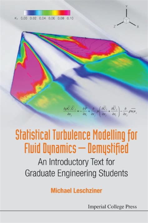 Statistical Turbulence Modelling For Fluid Dynamics Demystified An