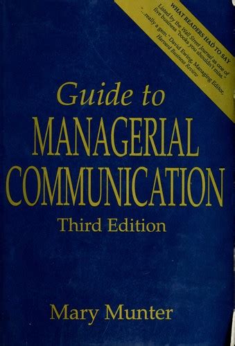 Guide To Managerial Communication By Mary Munter Open Library