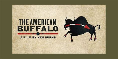 New Ken Burns Documentary On PBS The American Buffalo